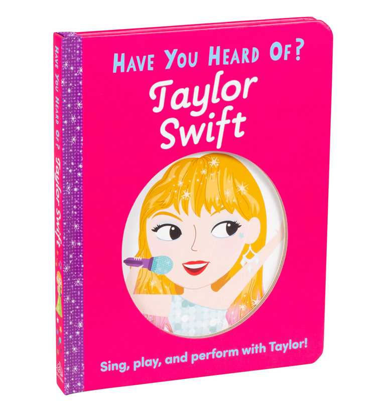 Have You Heard of Taylor Swift? by