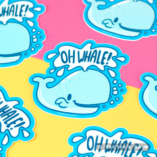 Oh Whale Funny Aquatic Animal Pun Waterproof Vinyl Sticker
