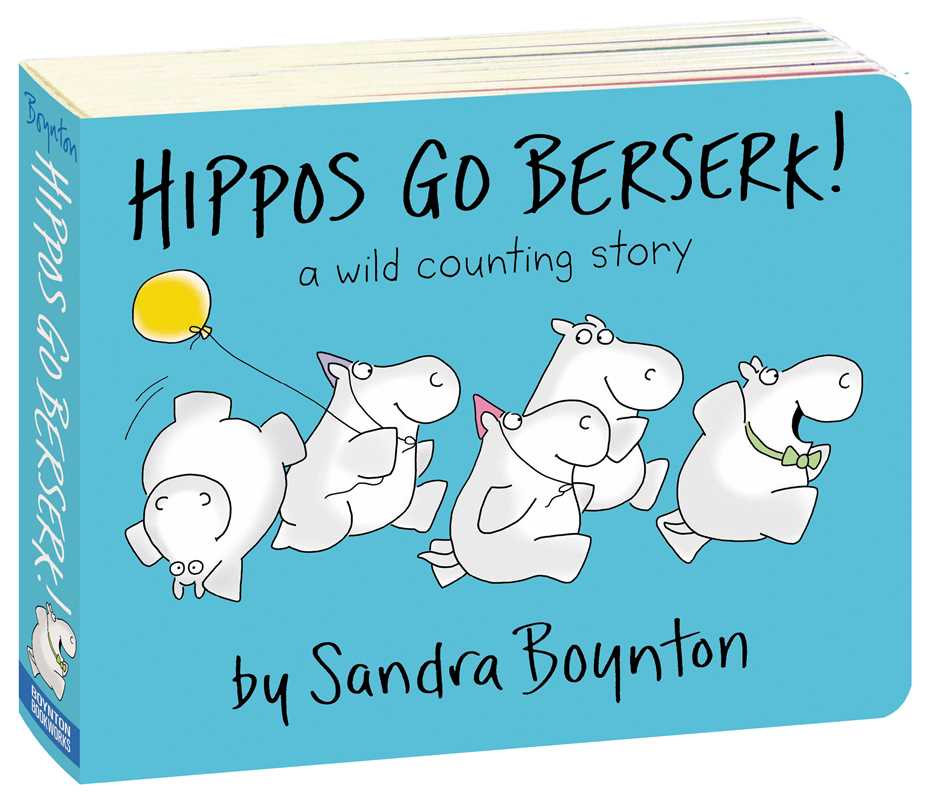 Hippos Go Berserk! by Sandra Boynton