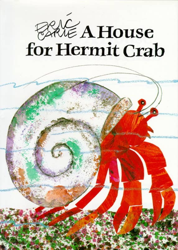 House for Hermit Crab by Eric Carle