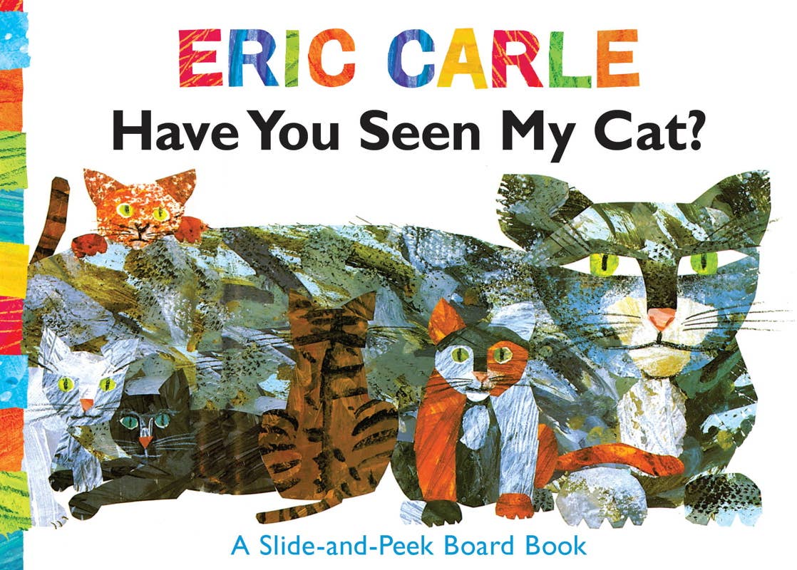 Have You Seen My Cat? by Eric Carle