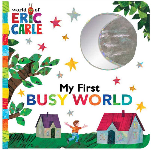 My First Busy World by Eric   Carle