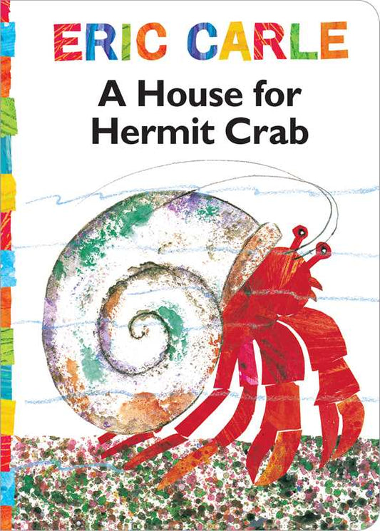 House for Hermit Crab by Eric   Carle