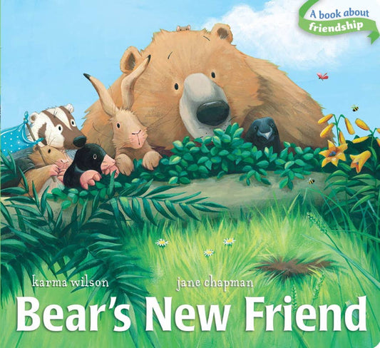 Bear's New Friend by Karma Wilson