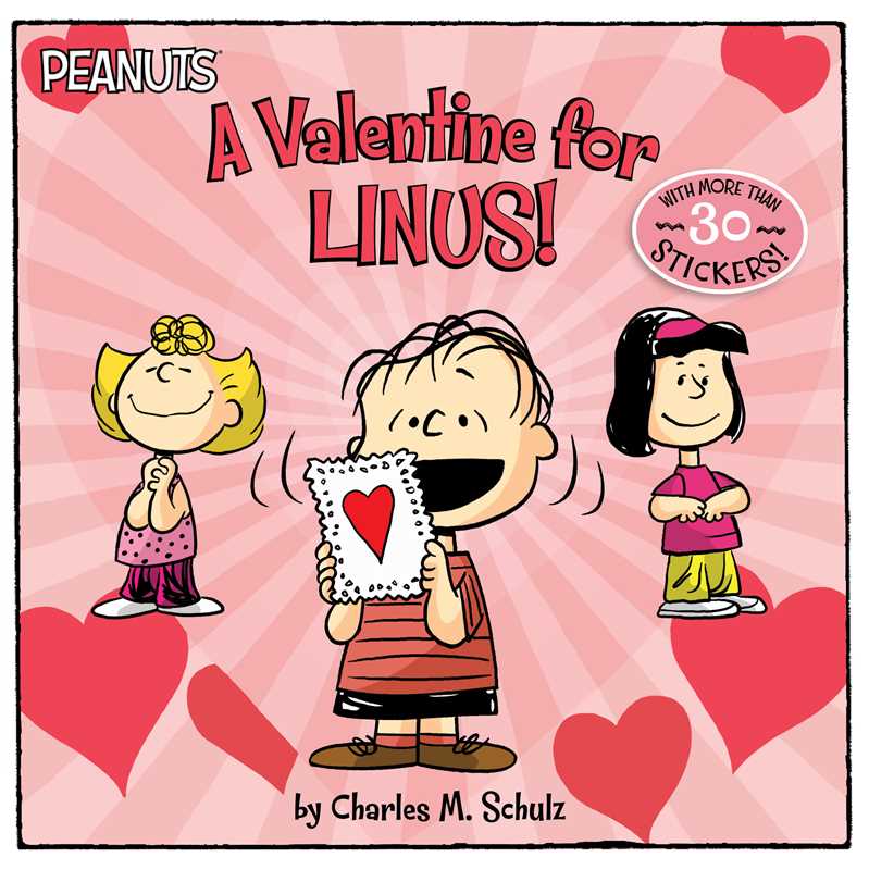 Valentine for Linus! by Charles  M. Schulz