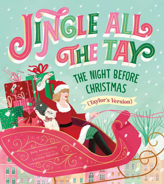 Jingle All the Tay by Bella Montgomery