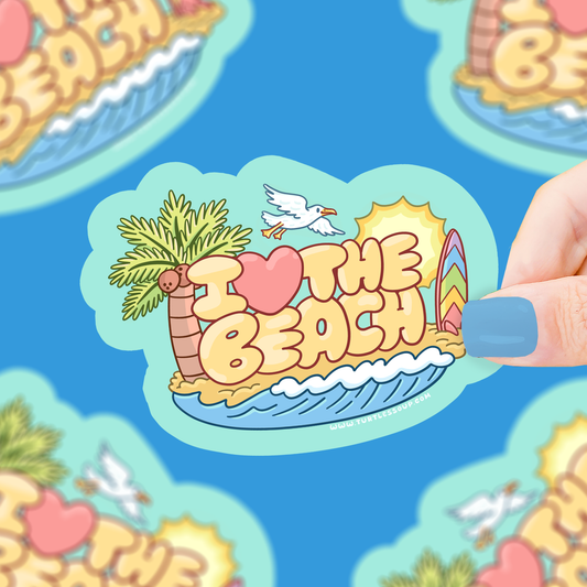 I Love the Beach | Travel | Vacation | Ocean | Vinyl Sticker