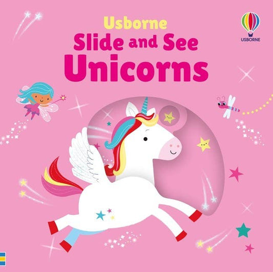Slide And See Unicorns board book: Usborne