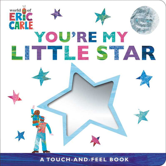 You're My Little Star by Eric   Carle