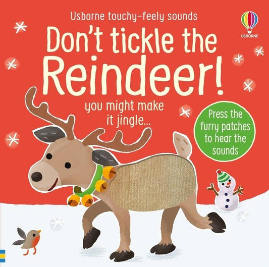 Don't Tickle The Reindeer! : Usborne