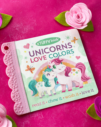 Unicorns Love Colors (Tuffy Teether Indestructible Book)