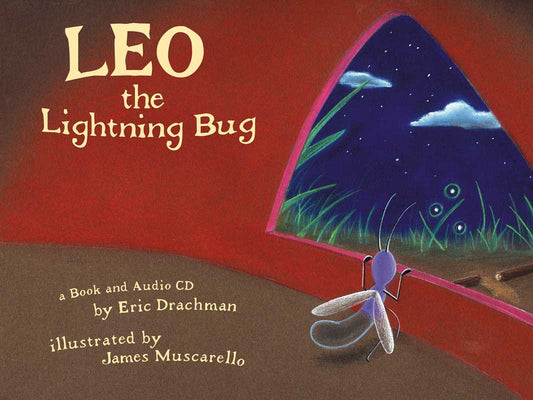 Leo the Lightning Bug by Eric Drachman