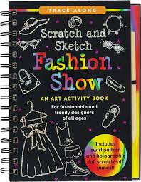 Scratch & Sketch: Fashion Show